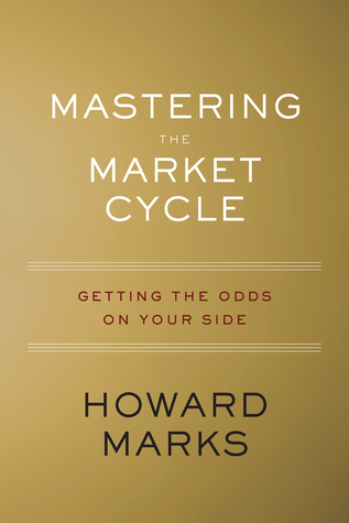 Mastering the Market Cycle Getting the Odds on Your Side EPUB